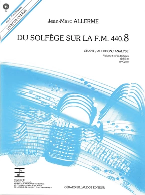 Du solfège sur la F. M. 440.8. Chant, audition et analyse Livre de l’élève - avec CD